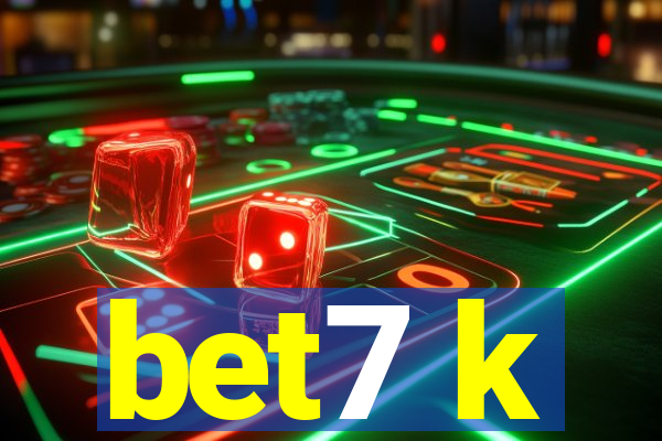 bet7 k